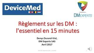 2017 04 L'essentiel sur le règlement relatif aux dispositifs médicaux