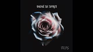 Felps - Buquê De Dores (Official Audio)