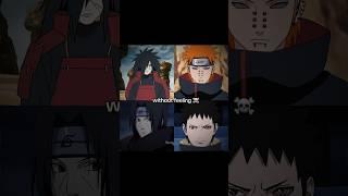 WITHOUT FEELING....️‍🩹     | #obito #obitouchiha #madara #itachi #pain #nagato #without #feeling