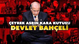 Çeyrek Asrın Kara Kutusu: Devlet Bahçeli