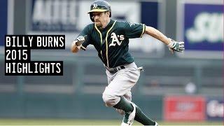 Billy Burns |  2015 Athletics Highlights HD