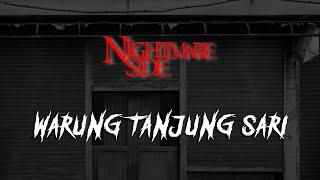 WARUNG TANJUNG SARI (NIGHTMARE SIDE OFFICIAL 2024) - ARDAN RADIO