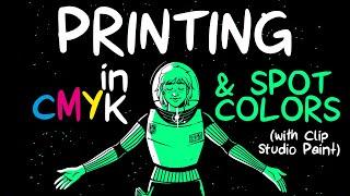 Printing in CMYK & Spot Colors (with Clip Studio Paint)