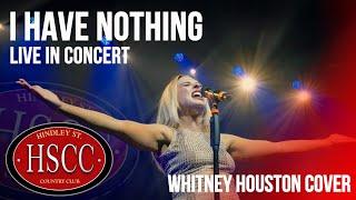 'I Have Nothing' Live In Concert (Whitney Houston) Cover by The HSCC