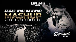 Sagar Wali Qawwali 2.0 | Mashup Song 2024 | Live Performance Qawwali Song