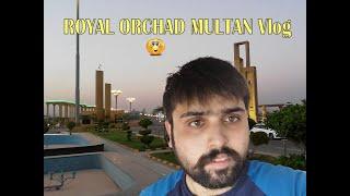 Royal Orchard Multan Vlog // Beautiful housing Society with amazing destination // Khunshakhanmitru8