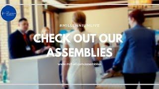 The Millennium Alliance | Check Out Our Assemblies