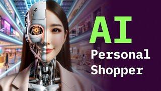 Create an AI powered Personal Shopper in 10 mins