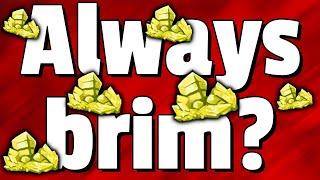 Should You ALWAYS Take Brimstone?!