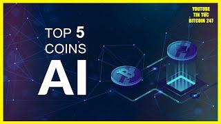 Top 5 đồng coin AI tiềm năng nhất trong chu kỳ tăng giá 2024-25