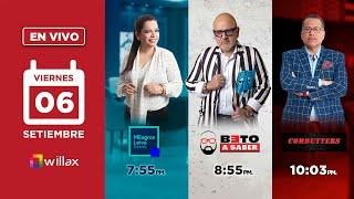 Willax en vivo - MILAGROS LEIVA ENTREVISTA - BETO A SABER - COMBUTTERS - 06/09/2024 | Willa