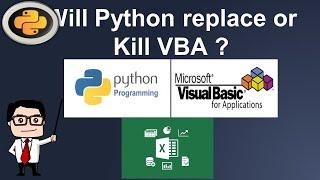 Will Python Replace or Kill VBA?