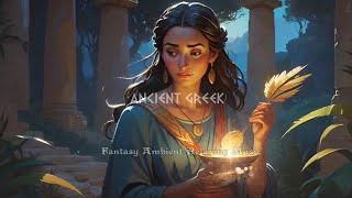 Fantasy Ancient Greek Ambient Relaxing Music | Ethereal Vocal, Apollo Lyra, Duduk Flute + Ambience