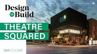 TheatreSquared FULL EPISODE | Design vs. Build