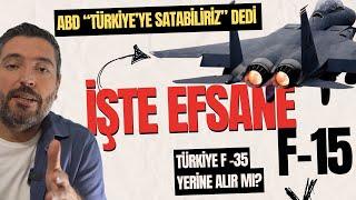 ABD Türkiye'ye Efsaneyi Teklif Etti - F-15 Nasıl Bir Uçak? Türkiye'ye Ne Katar?