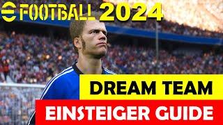 eFootball 2024 ️ DREAM TEAM - Einsteiger Guide ! Das WICHTIGSTE zum SPIELMODUS erklärt !