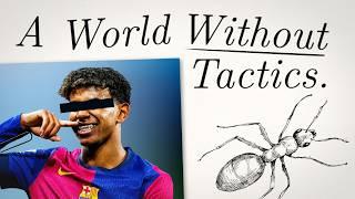 NO TACTICS - A Radical New Direction for Football