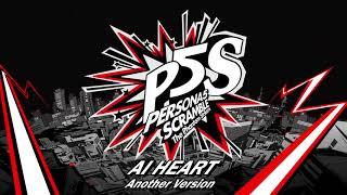 AI Heart - Another Version - Persona 5 Scramble: The Phantom Strikers
