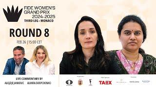 Round 8 | Women’s Grand Prix | Third Leg | ft. Lagno, Koneru, Goryachkina, Munguntuul & More