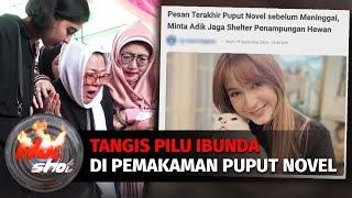 Tangis Pilu Ibunda di Pemakaman Puput Novel | Hot Shot