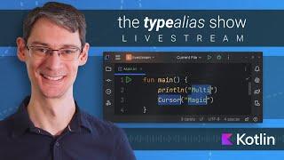 TypeAlias Show #2 - Multi-cursor Magic • Kotlin Roadmap Updates • Navigation without Arrow Keys