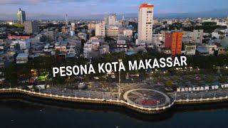 Kota Makassar Semakin Maju dan Padat di Tahun 2021. Kota Terbesar di Sulawesi Selatan