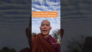 How to deal with intrusive thoughts during meditation
