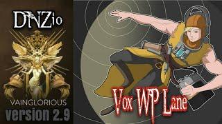 DNZio | VOX WP Lane - Vainglory hero gameplay from a pro player