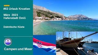 #63 Urlaub – Kroatien | Omiš | Dalmatien | Okrug Gornji | Insel Čiovo | Trogir