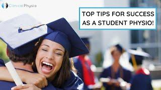 Top Tips for Success as a Physio Student!