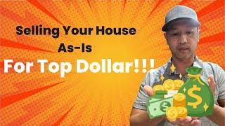 How to Sell Your House As Is for Top Dollar