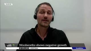 Company Results | Woolworths shows negative growth: Devin Schutte weighs in