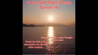 10 Second Short | Ocean Sunset | Beautiful Mind Meditation Music | #sunset #6 @meditationchannelofficial