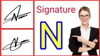 Letter N signature style | Signature ideas for letter N | Signature style of my name