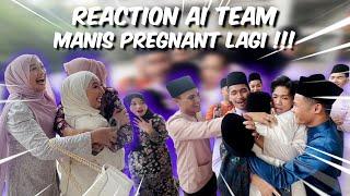 REACTION AI TEAM MANIS PREGNANT LAGI !!! ALHAMDULILLAH....