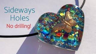 Make SIDEWAYS Holes in Resin without Drilling - Any mold, any resin!           #resin #jewelrymaking