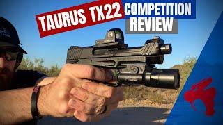 Taurus TX22 Competition Review - 2023