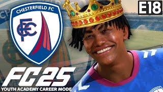 COULD JAM BECOME THE GREATEST EVER? | FC 25 YOUTH ACADEMY CAREER MODE EP18 | CHESTERFIELD