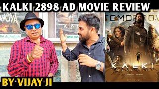 Kalki 2898 AD Movie Review | By Vijay Ji | Prabhas | Amitabh Bachchan, Deepika Padukone, Kamal H