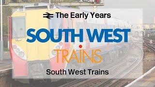 The History of South West Trains: Episode One - The Early Years. | Failed Franchises #30 SWT