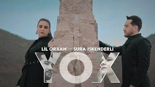 Lil Orxan & Sura İskenderli - Yox (Official Video)