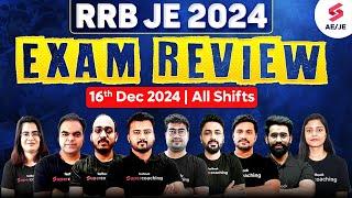 RRB JE 2024 | RRB JE 2024 Exam Review | 16th Dec 2024 | All Shifts | RRB JE Exam Analysis 2024