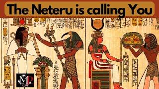 The Neteru is Calling You!