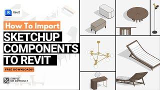 How to quickly import Sketchup models into Revit - A Step-by-Step Guide.