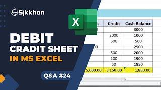 How to prepare Debit / Credit Sheet In Excel | FREE | English | Sikkhon