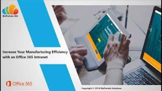 Increase Your Manufacturing Efficiency with an Office 365 Intranet