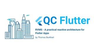 STREAM: RVMS - A practical reactive architecture for Flutter Apps