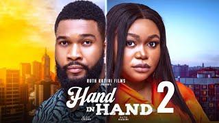 HAND IN HAND - 2 (New Trending Nigerian Nollywood Movie 2024) RUTH KADIRI ALEXCROSS TEMITOPE AREMU