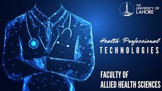 Careers in Health Professional Technologies | UOL Lahore | Faculty of Allied Health Sciences |