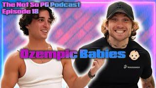 This Makes Women More Fertile?! w Garett Nolan Not So PG #18